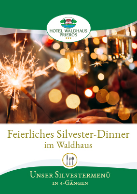 Silvester Dinner im Waldhaus
